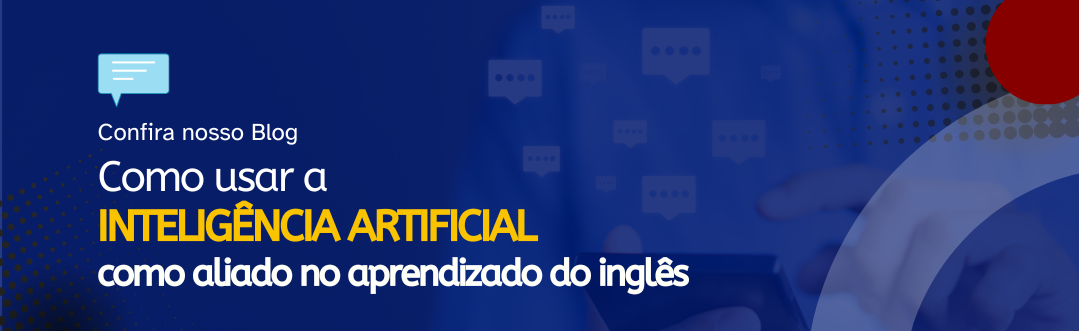 Você está visualizando atualmente Como usar a inteligência artificial como aliado ao aprendizado de idiomas