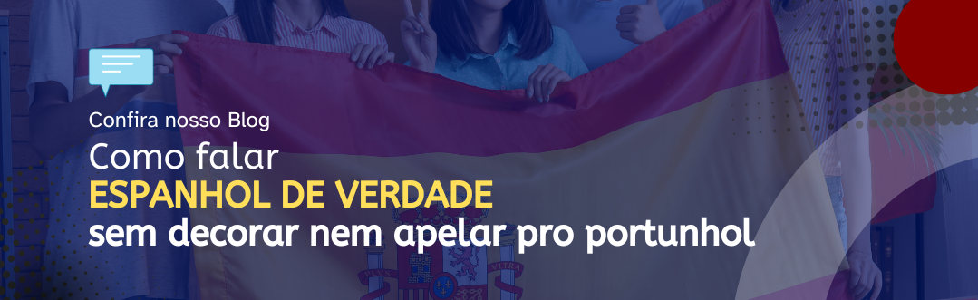 No momento, você está visualizando Como falar espanhol de verdade (sem decorar nem apelar pro portunhol)